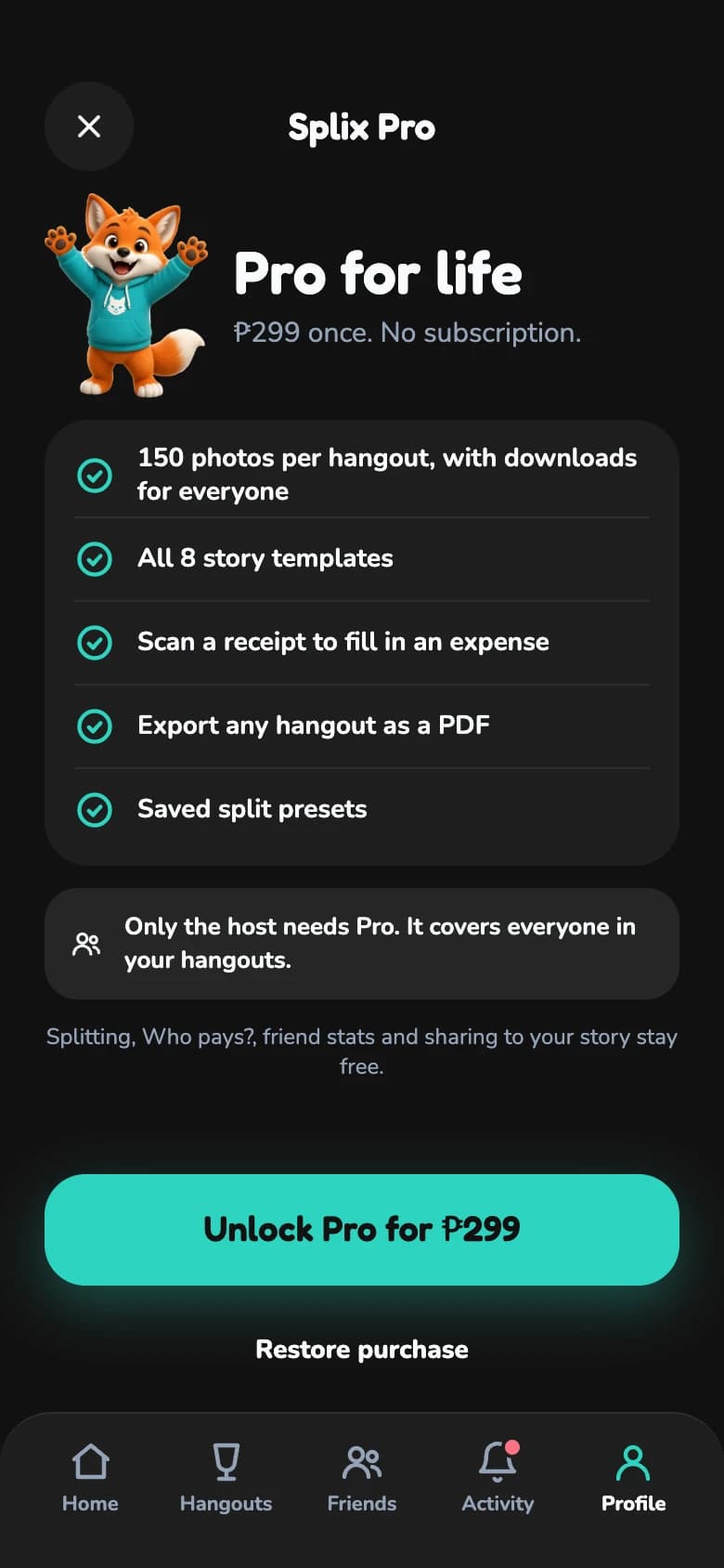 Splix Pro: ₱299 once, no subscription, with what it unlocks.