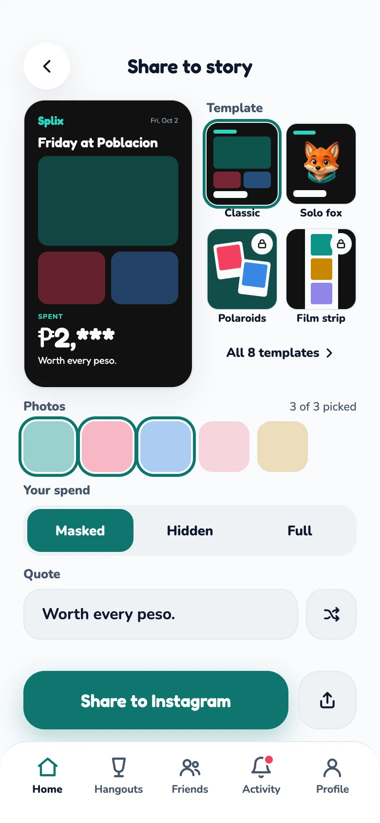 Choosing a story template with the spend amount masked.