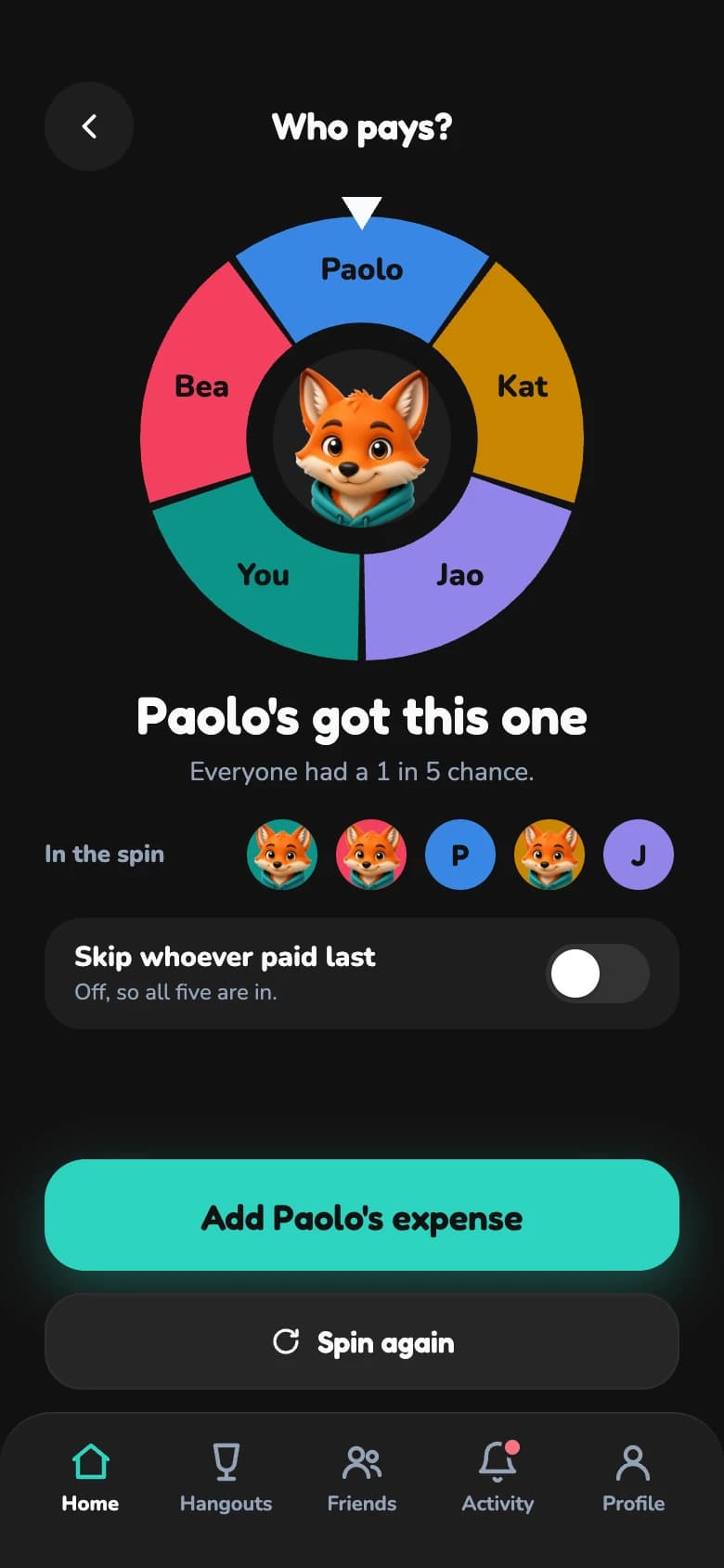 A spin wheel that has landed on Paolo.
