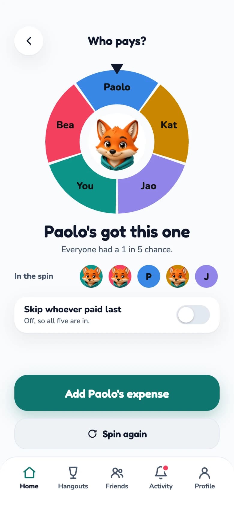 A spin wheel that has landed on Paolo.
